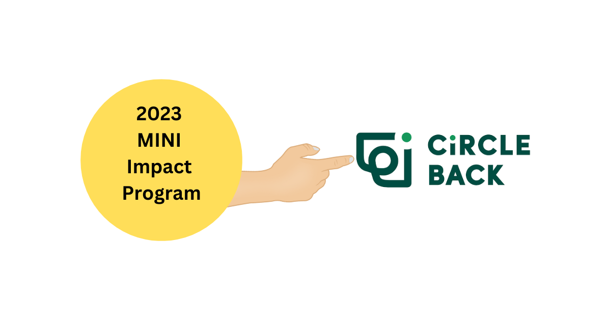 Circleback to be a part of the 2023 MINI Impact Program