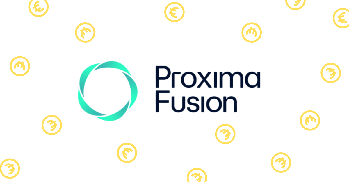 Proxima Fusion’s latest funding round